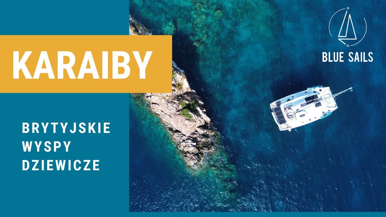 BVI Brytyjskie Wyspy Dziewicze rejs katamaranem