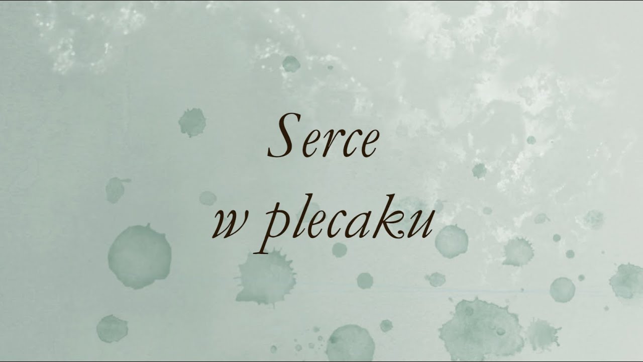 Serce w plecaku - Śpiewnik 