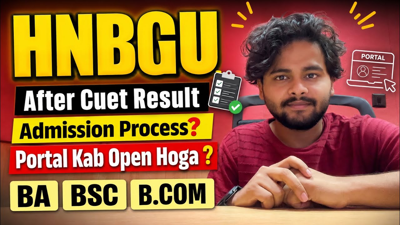 HNBGU Admission 2026 After CUET Result | Registration, Counselling & Portal Update