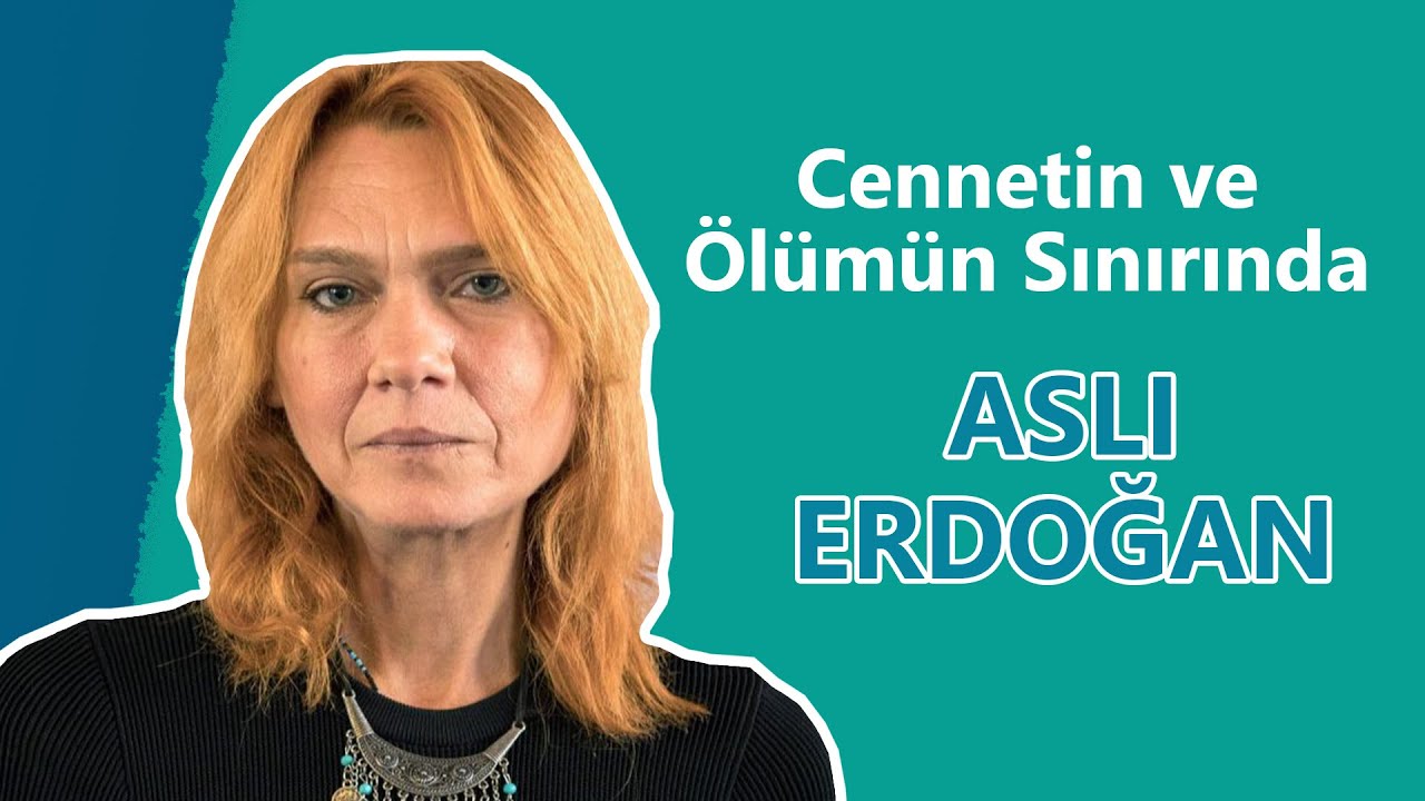ASLI ERDOĞAN - Cennetin Ve Ölümün Sınırında (Belgesel)