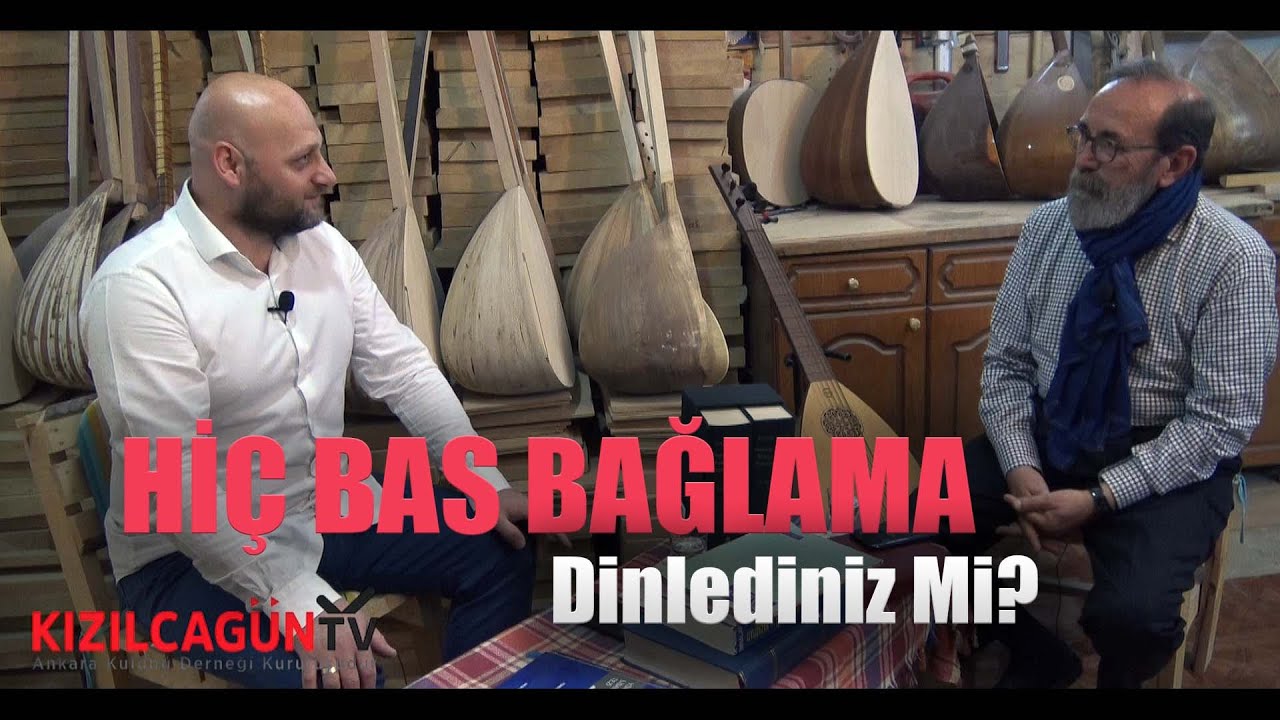 Hiç Bas Bağlama Dinlediniz Mi?