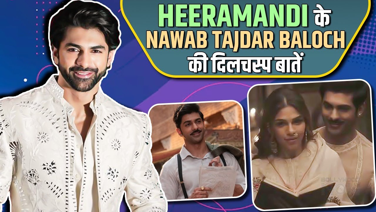 All You Need To Know About Taha Shah Badussha As 'Nawab Tajdar Baloch In Heeramandi