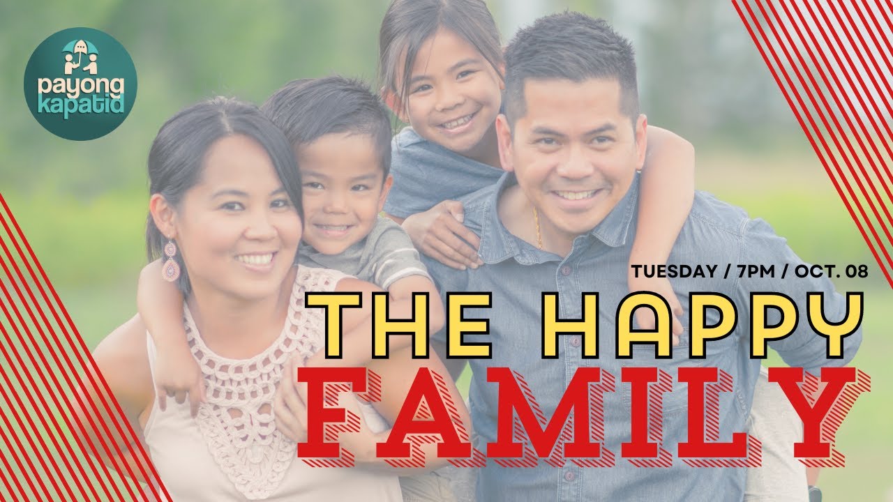 The Happy Family | Payong Kapatid