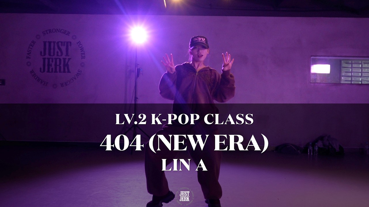 LIN A K-POP CLASS (LV.2) | KiiiKiii (키키) '404 (New Era)'