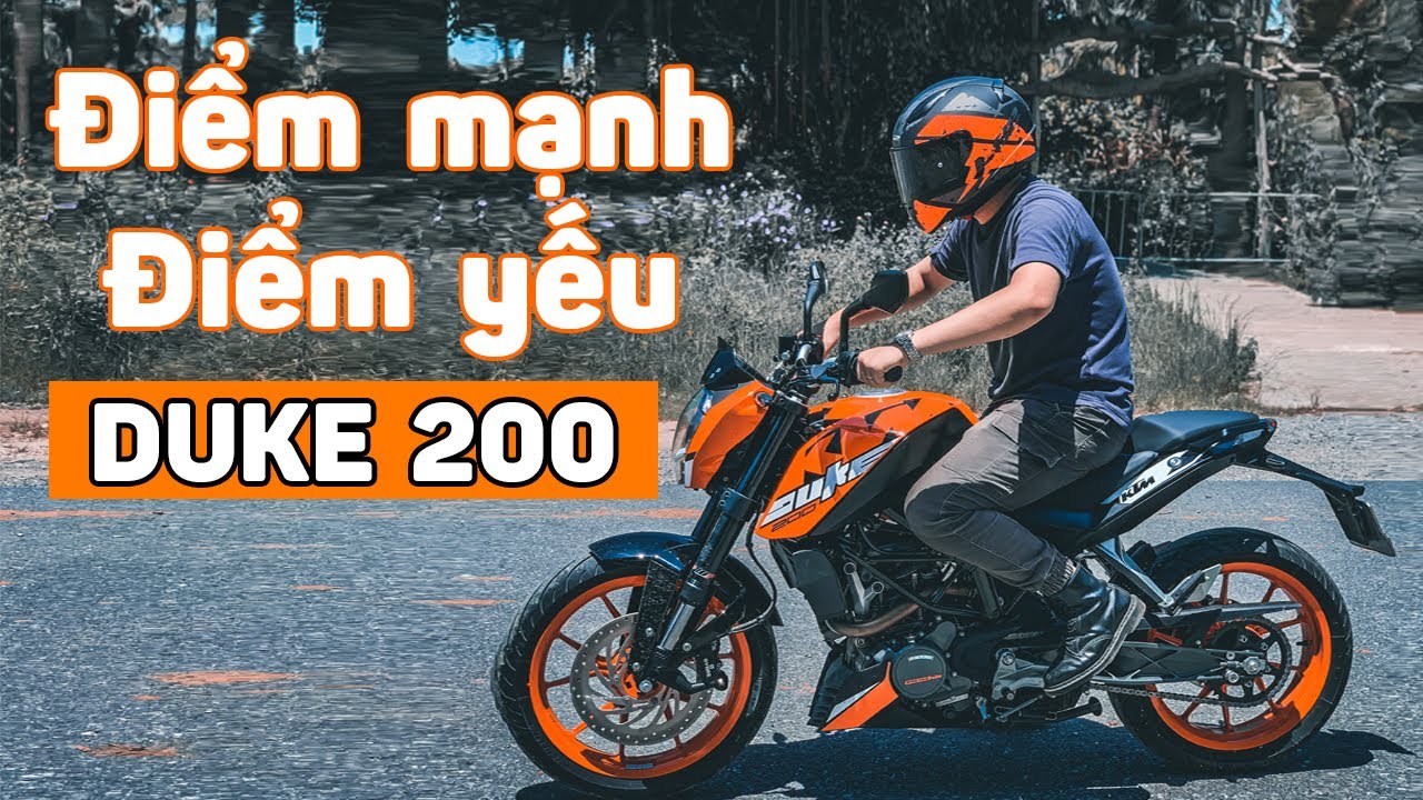 Tất tần tật ĐIỂM MẠNH & ĐIỂM YẾU KTM DUKE 200