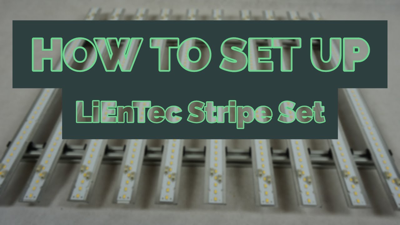 Aufbau - LiEnTec Grow Stripe LED