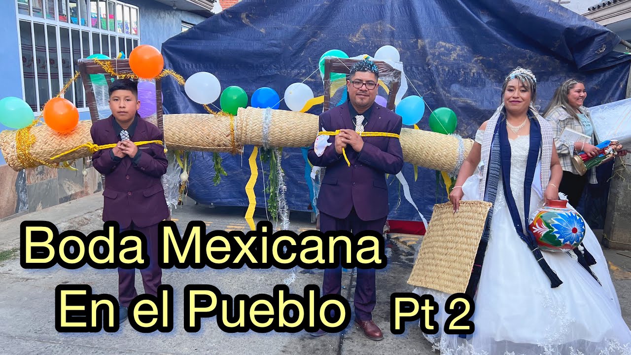 Así son las Bodas en este Pueblo de México, esto debe hacer el Novio