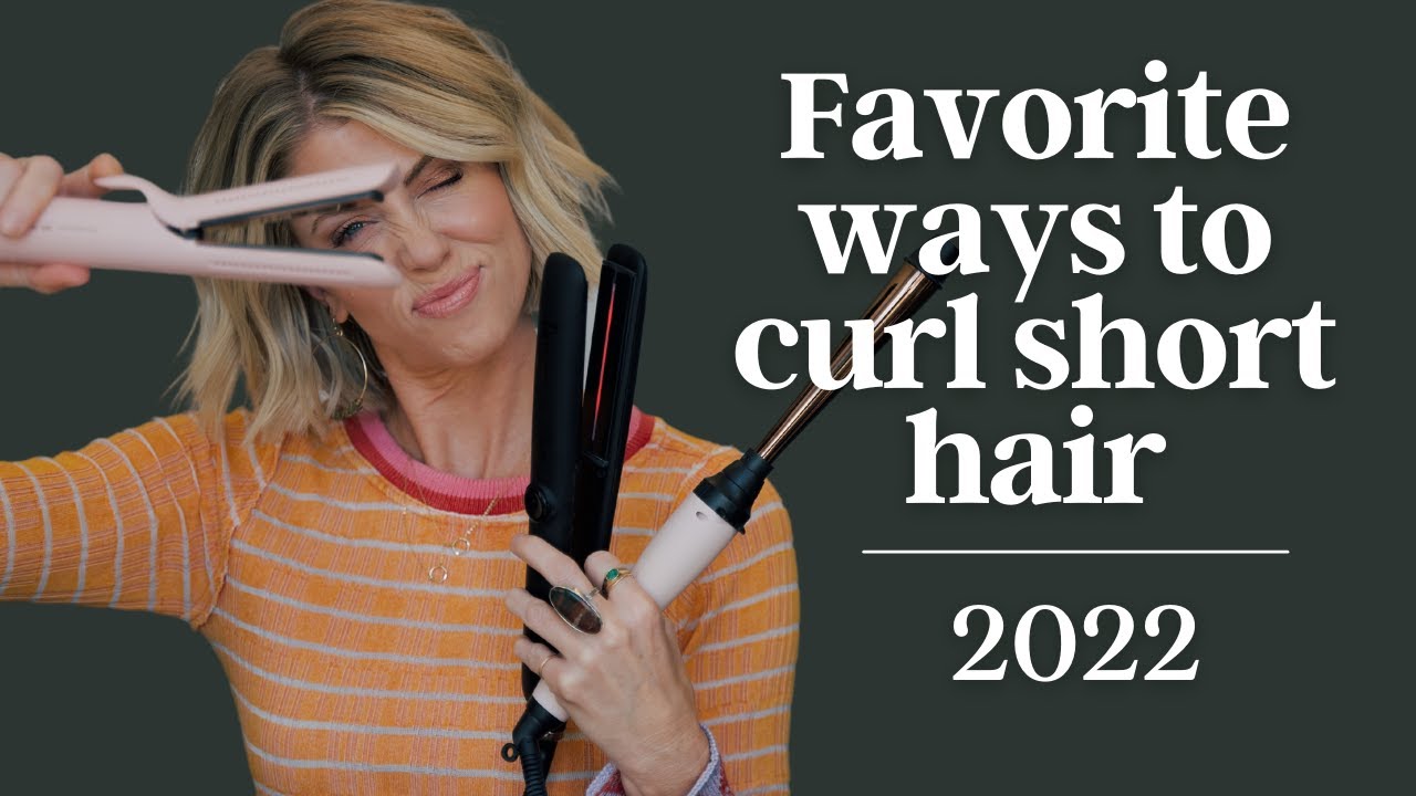 Favorite ways to curl short hair | 2022
