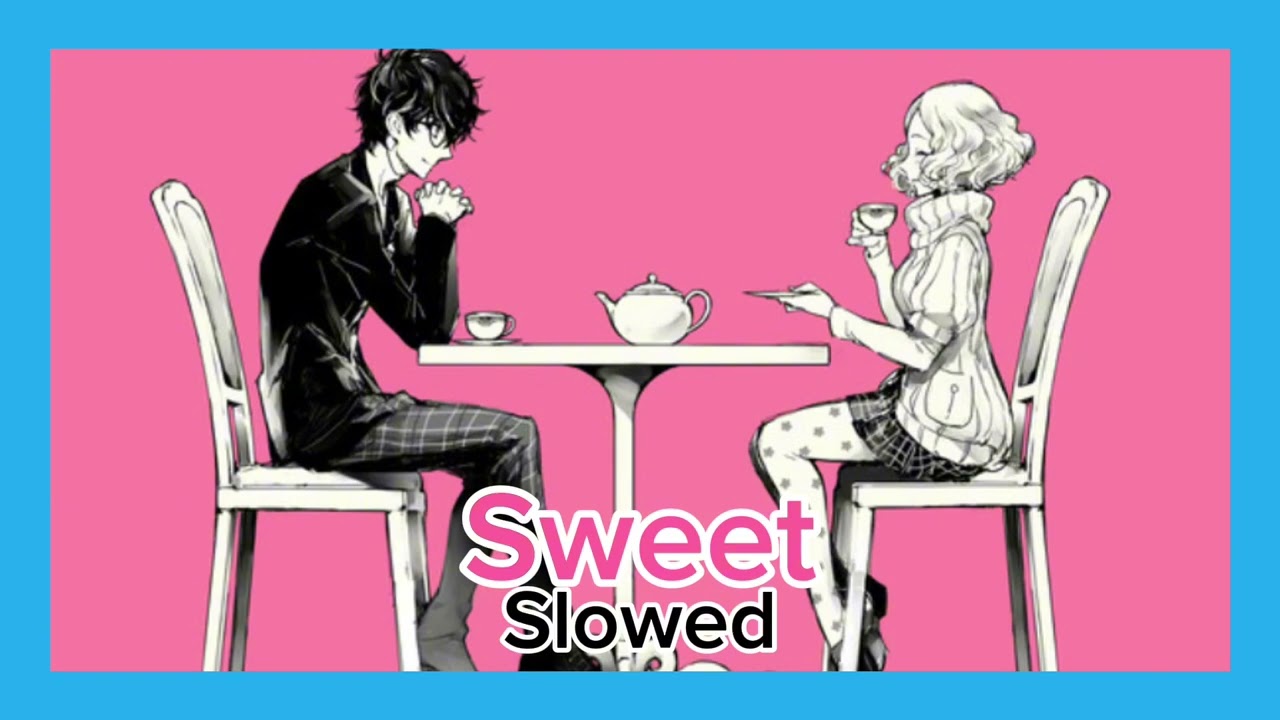 Persona 5 - Sweet (Slowed + Reverb)