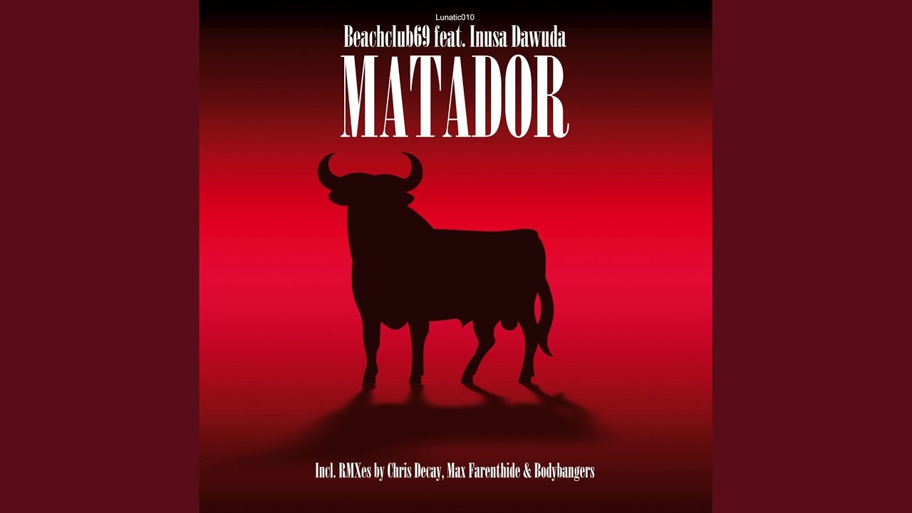 Matador (Max Farenthide Remix)