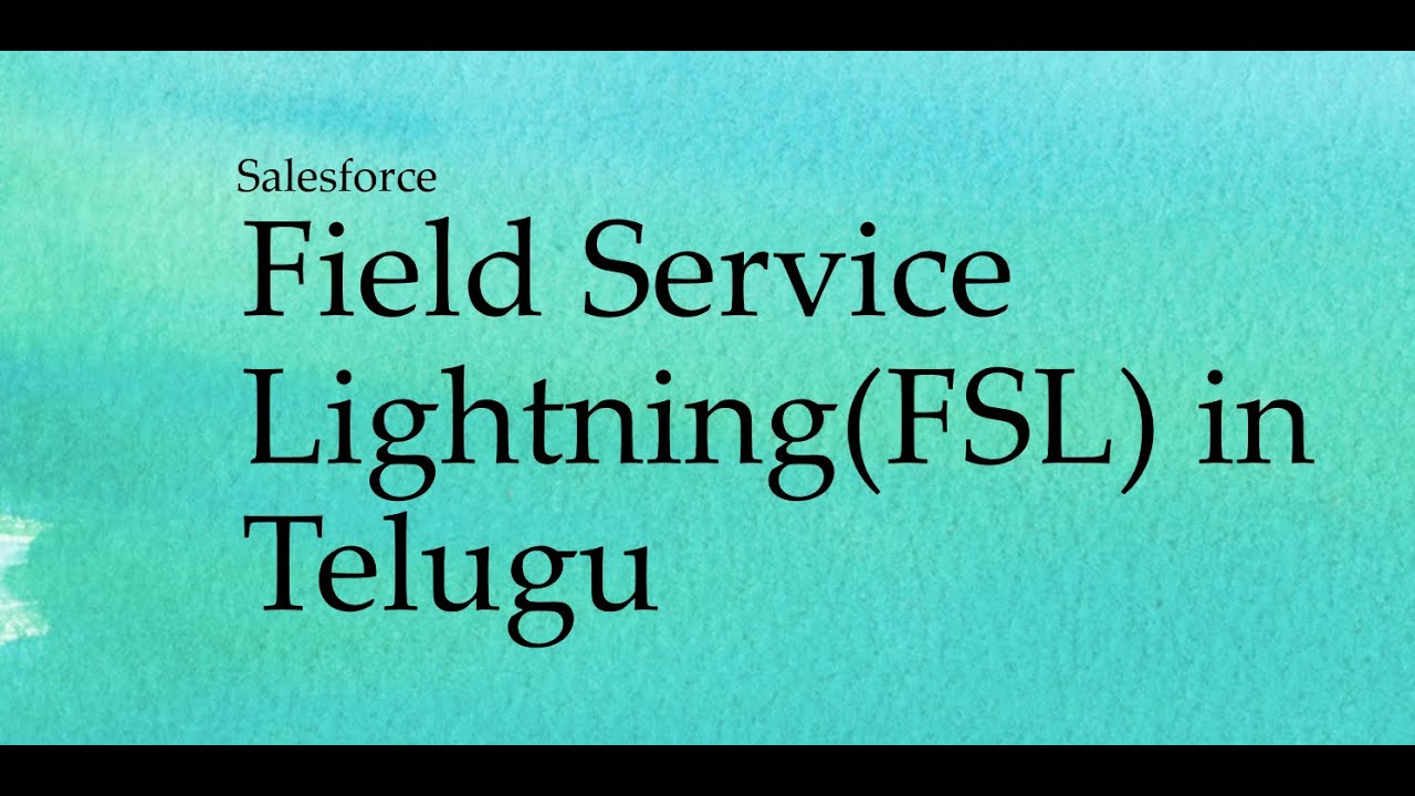 Salesforce Field service Lightning #salesforce #fieldservice
