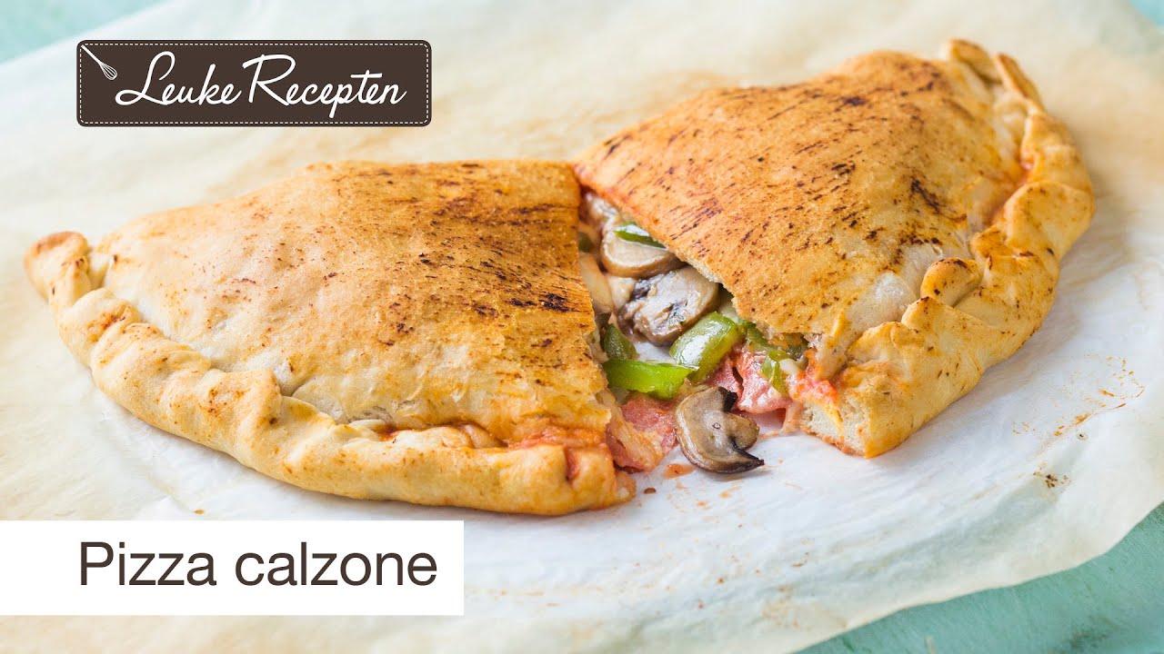 Pizza calzone recept 🍕 | LeukeRecepten.nl
