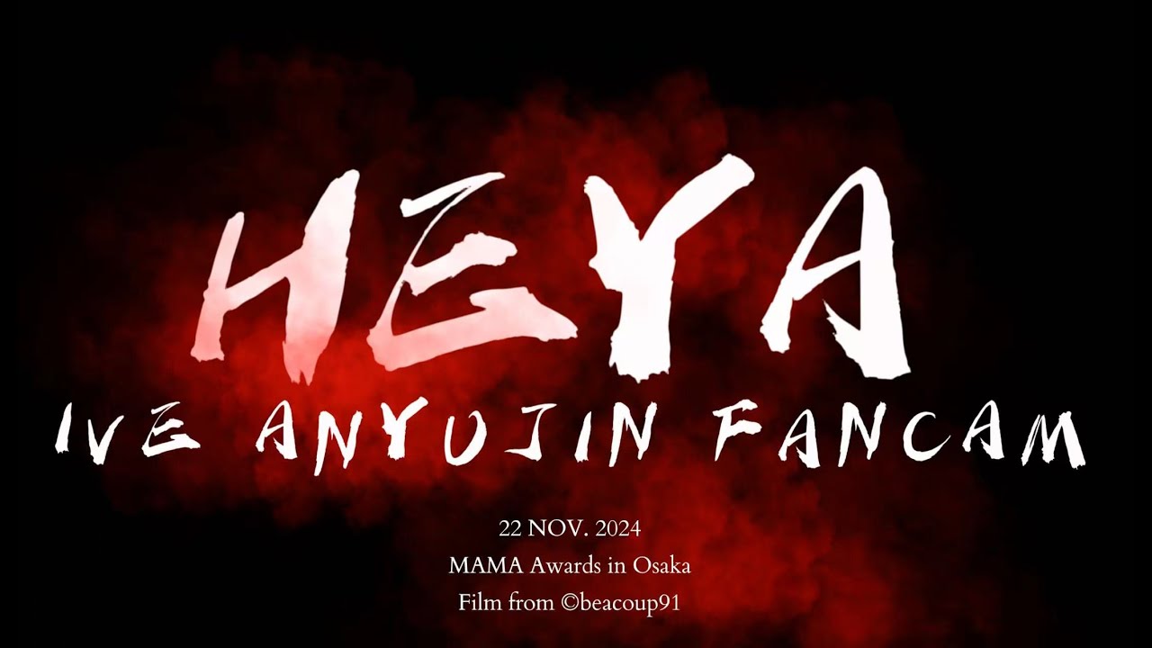 [4K]241122 MAMA ‘HEYA’ IVE ANYUJIN 아이브 안유진 focus cam