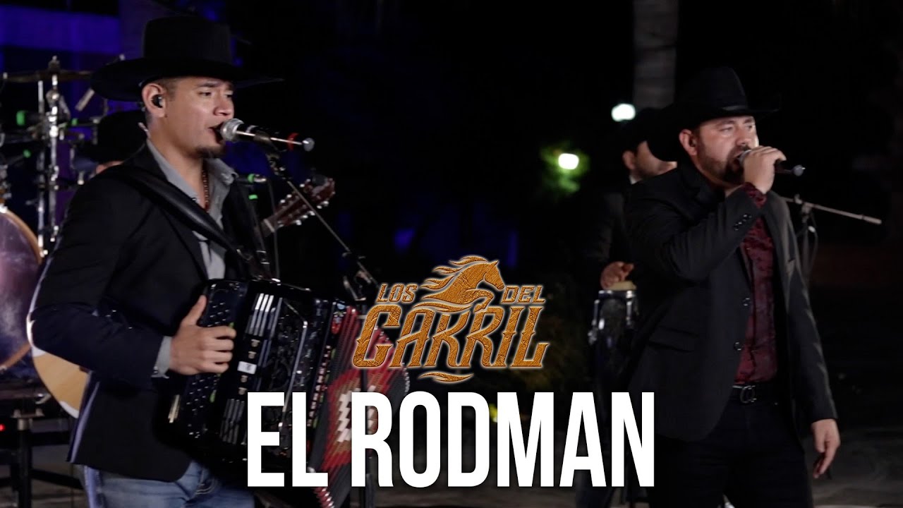 El Rodman - Los Del Carril