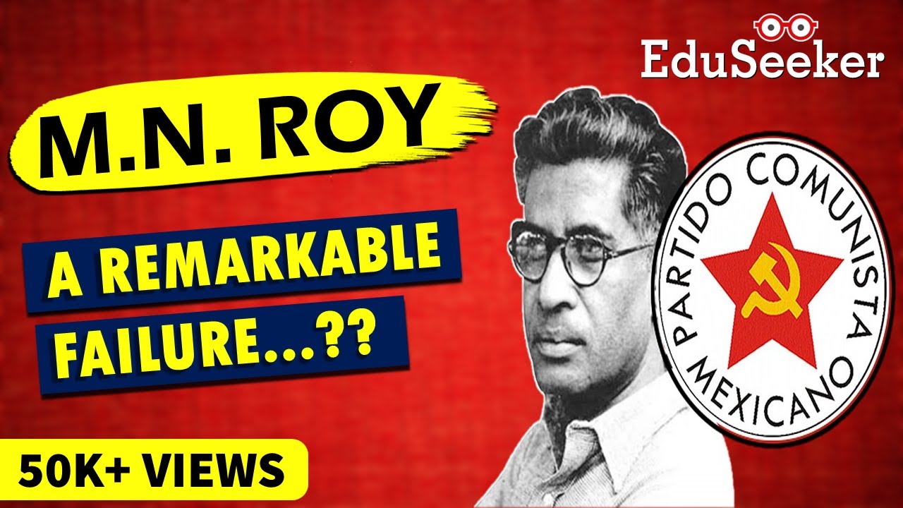 M.N. ROY: A Man of Paradoxes | Biography & Political Thought | UPSC l UGC NET [ Hindi ]