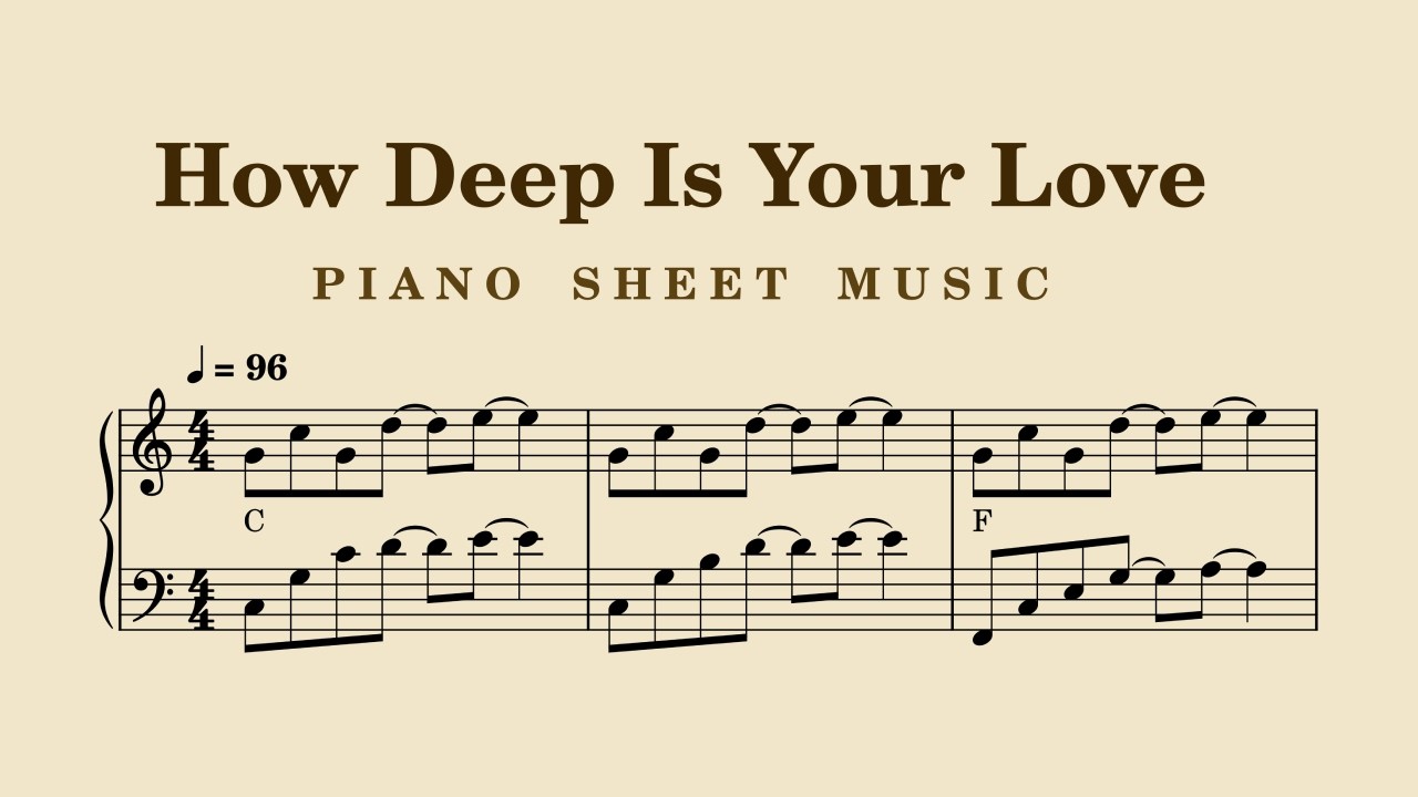 How Deep Is Your Love / Piano Sheet Music