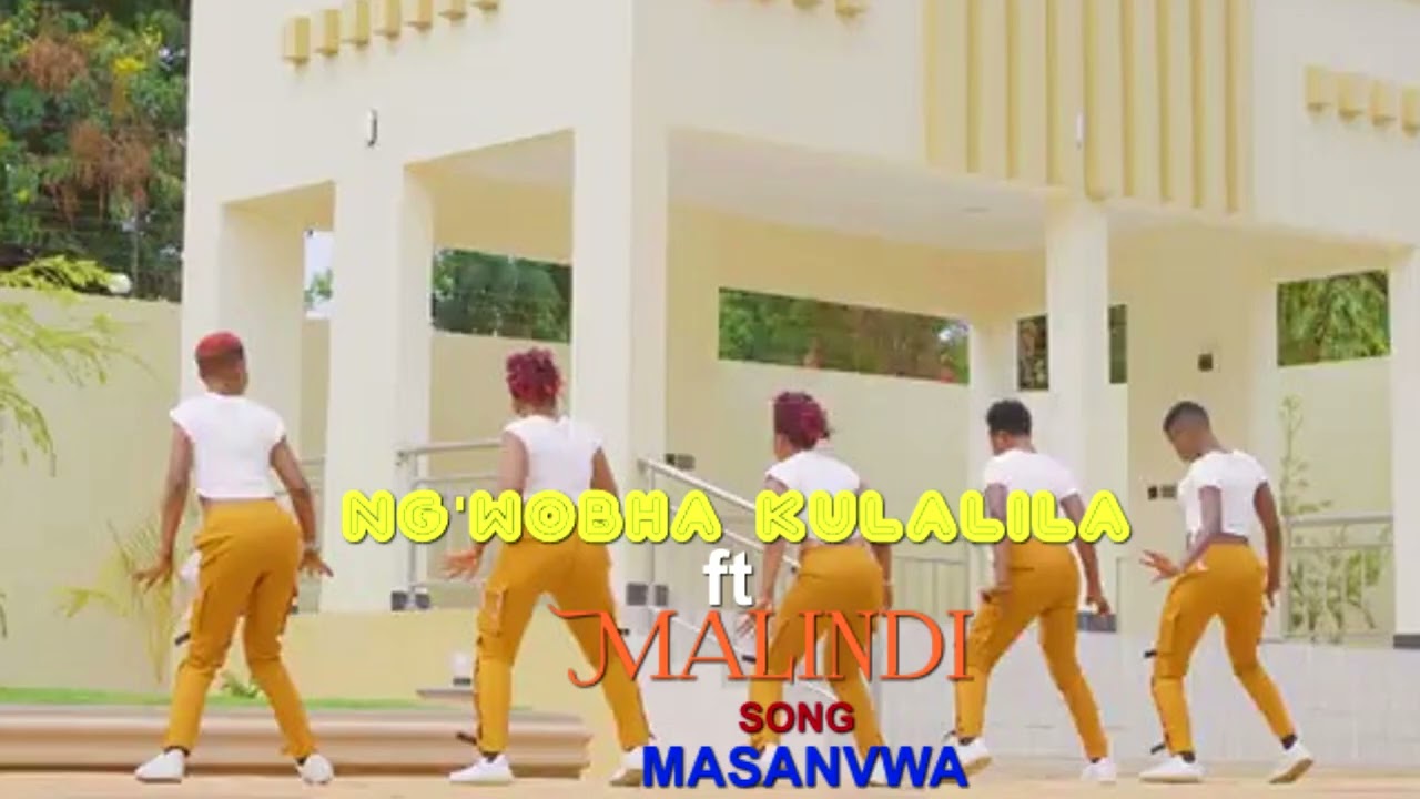 NG'WOBHA KULALILA FT MALINDI