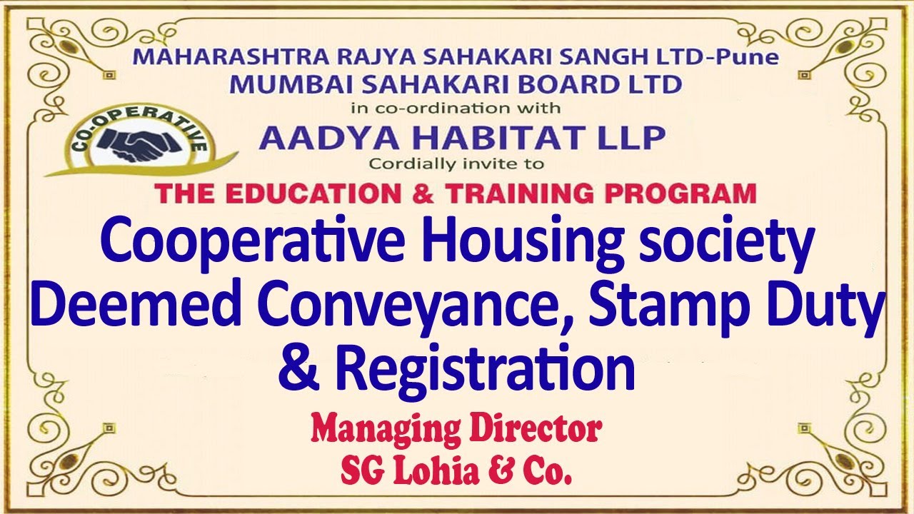 Cooperative Housing society Deemed Conveyance, Stamp Duty & Registration :  M. D. SG Lohia & Co.