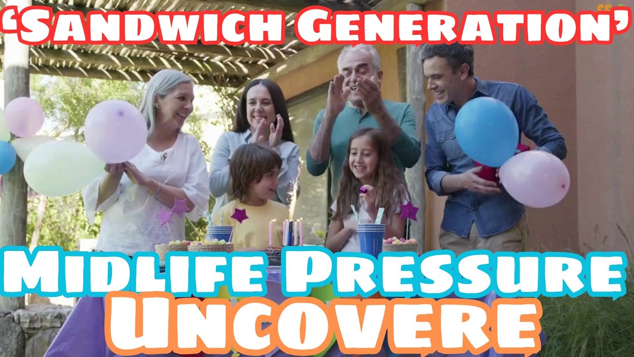Middle Age and the 'Sandwich Generation' Under Pressure - The Burden and How to Overcome It