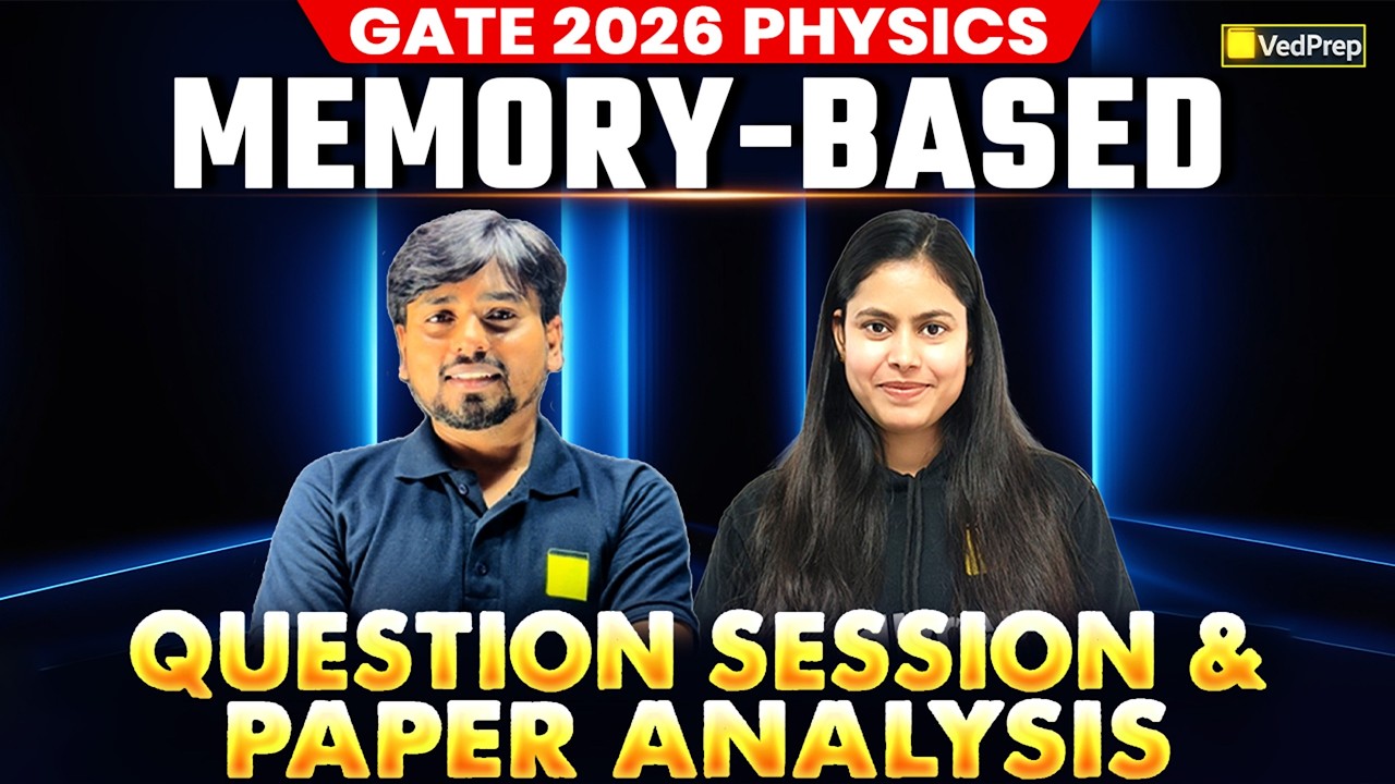 GATE 2026 🚨 | Physics Memory Based Questions Session | Paper Analysis Session | Physics Academy