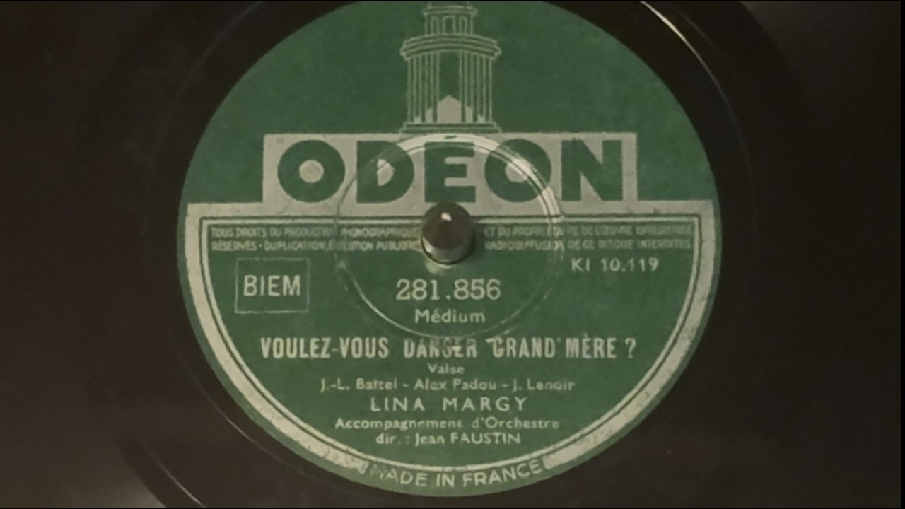LINA MARGY:  Voulez-vous danser, Grand-mere?