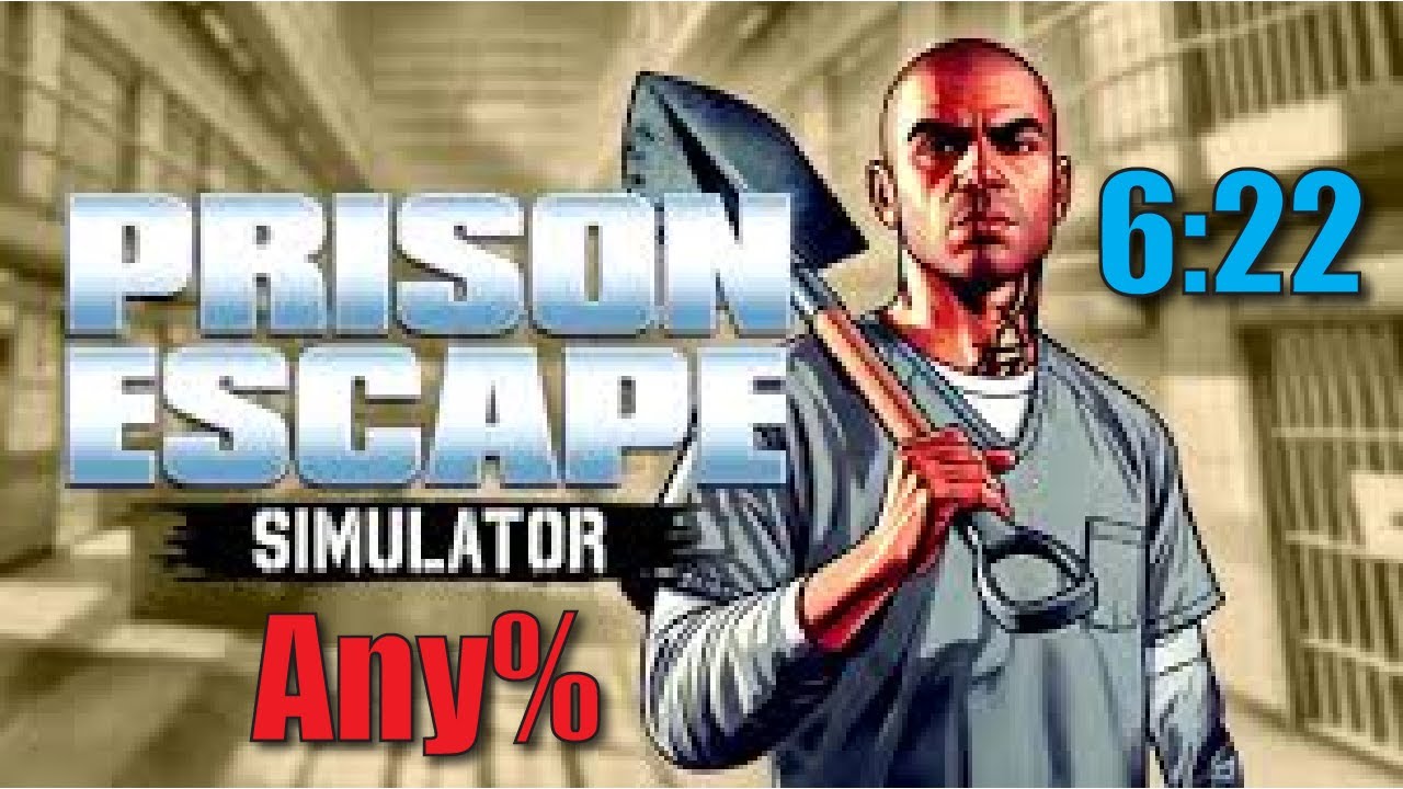 (6:22 IGT) Prison Escape Simulator Any% Speedrun