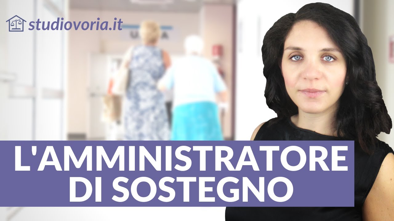 L'amministratore di sostegno: cosa può fare e come si nomina