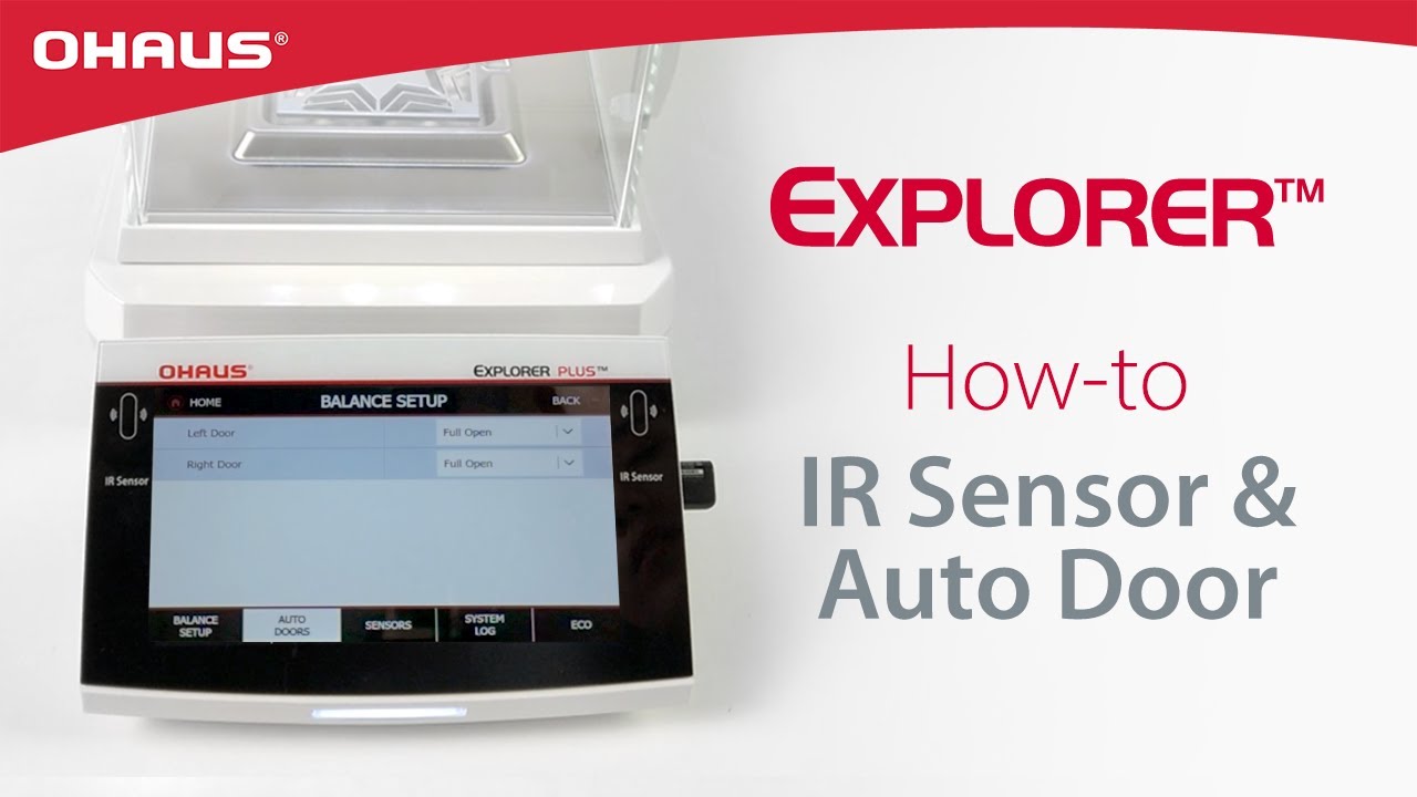 How To: IR Sensor & Auto Door - Explorer™ Balance Series | OHAUS