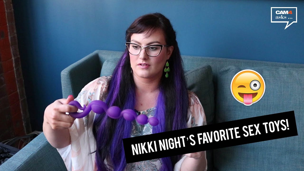 Nikki Night Reveals Her Top 3 Favorite Sex Toys