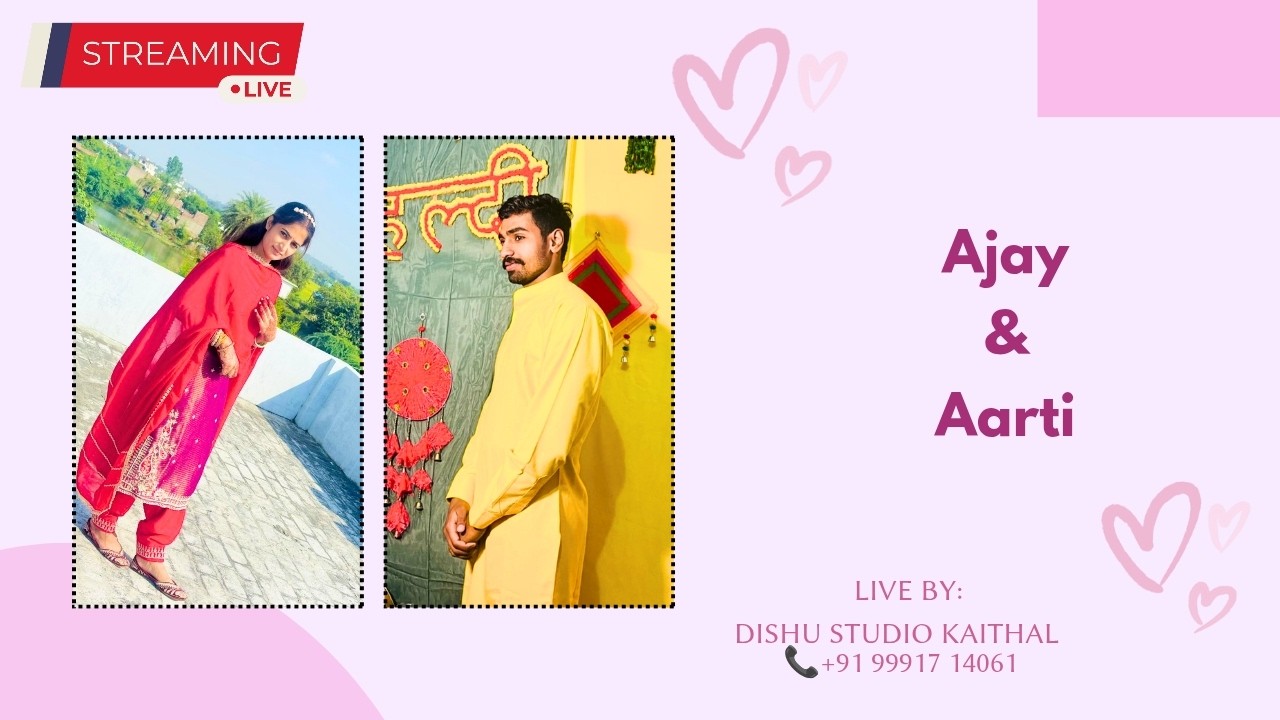 🔴LIVE : WEDDING CEREMONY || AJAY 💞 AARTI || LIVE BY: DISHU STUDIO KAITHAL 📞+91 99917 14061