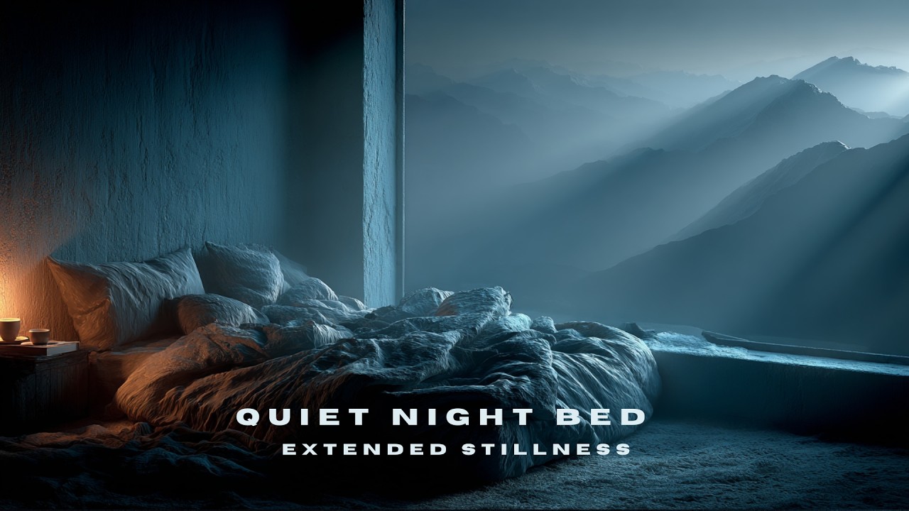 Quiet Night Bed – Extended Stillness