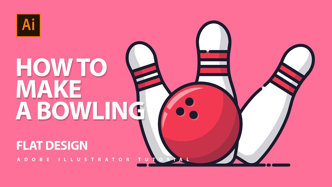 How To Make A Bowling Flat Design | Adobe Illustrator CC