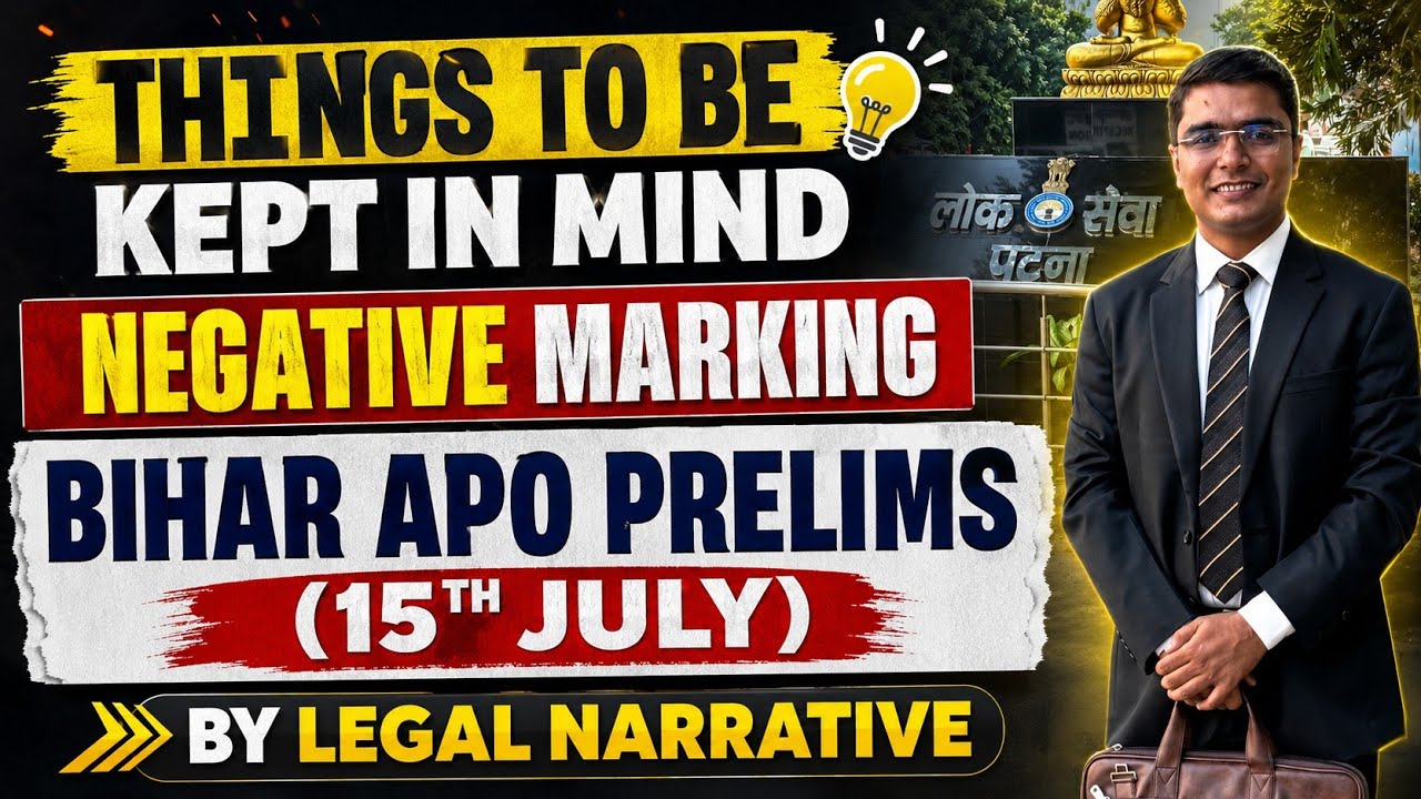 Bihar APO Prelims things to be kept in mind and Negative Marking Scheme by Legal Narrative #biharapo