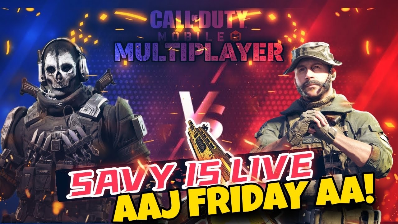 CALL OF DUTY:Mobile AJJ FRIDAY AA SavyIsLive
