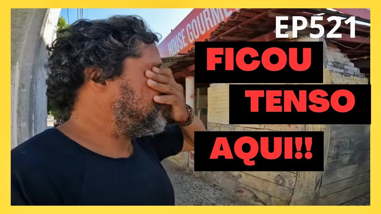 TIVEMOS QUE FUGIR DO DOIDO DAS PEDRAS E CHEGAMOS EM FORTIM NO CEARÁ. EP521