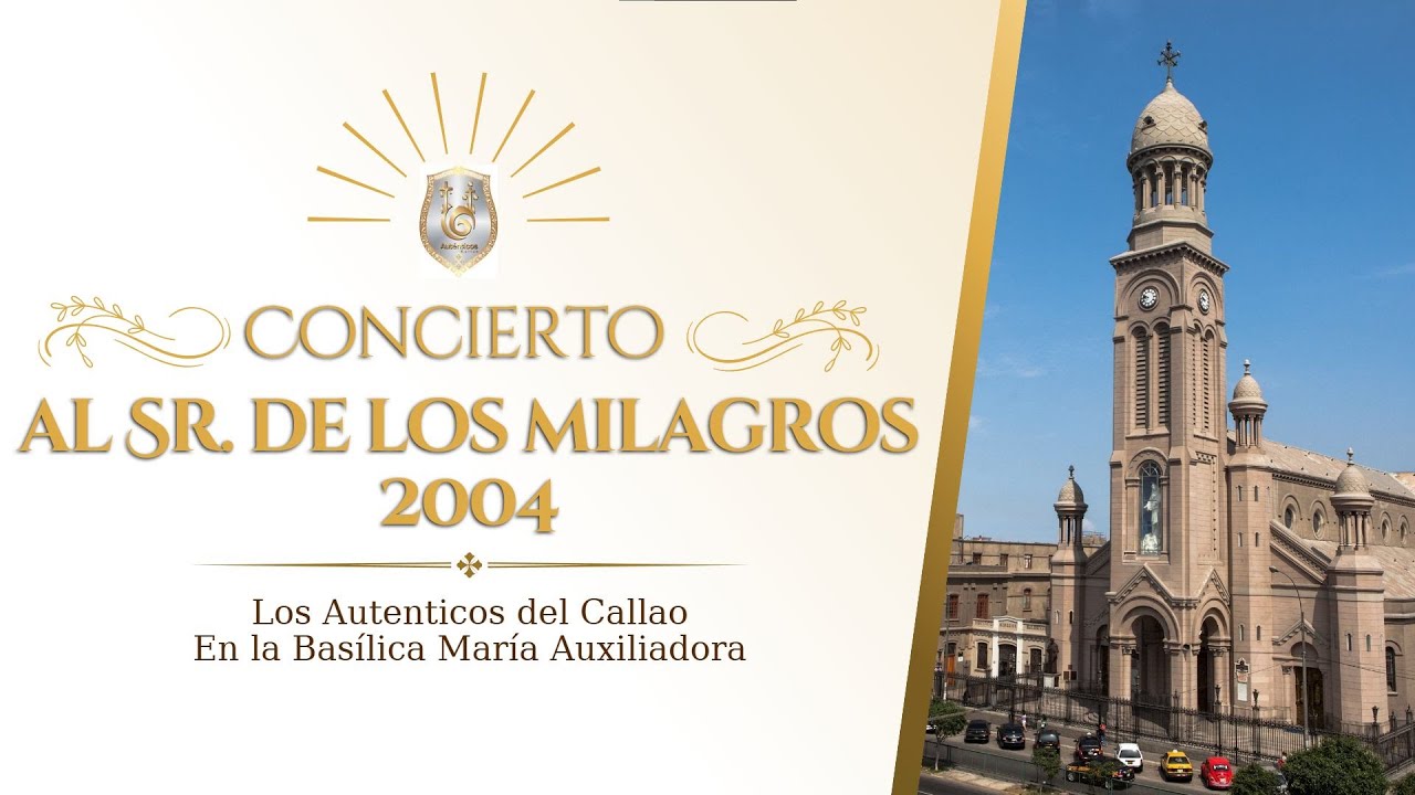 Al Sr. de los Milagros 2004 - Auténticos del Callao 2025