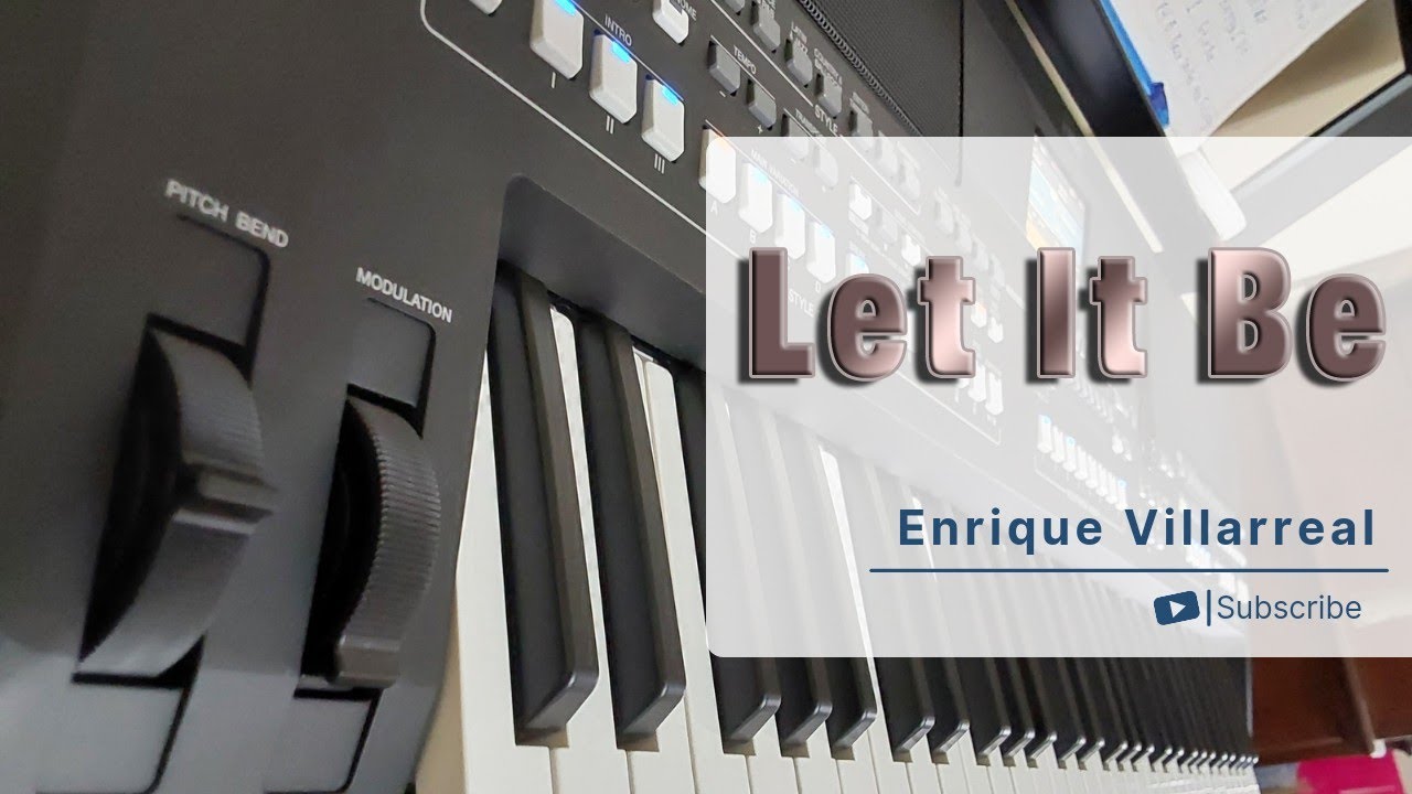 Let It Be, John Lennon, Paul McCartney, The Beatles, Yamaha, psr sx600