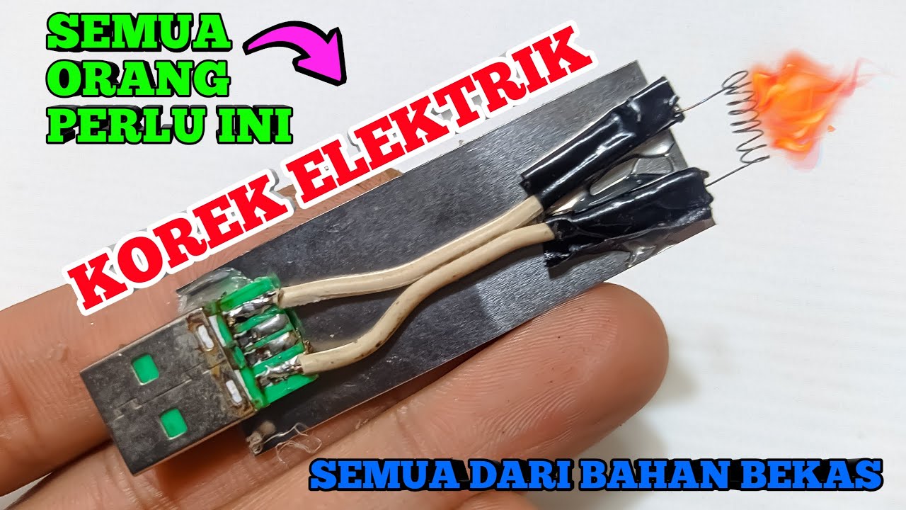 Cara Membuat Korek Api Elektrik, Semua Bisa Membuatnya