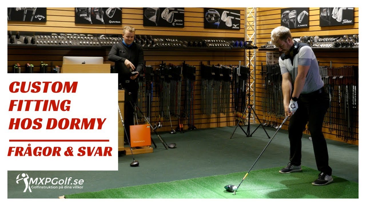 Custom Fitting hos Dormy: Fråga Experten!