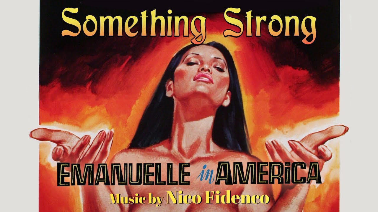 Nico Fidenco - Something Strong ● 