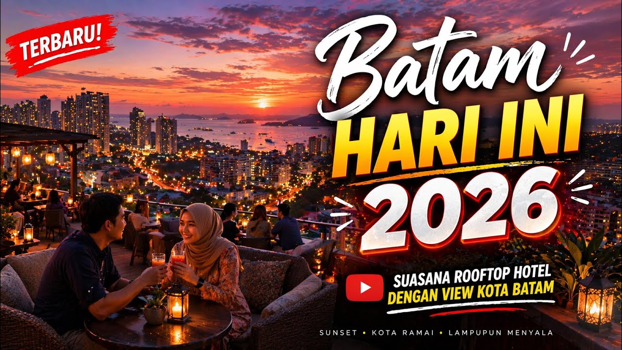 Update Batam 2026! Bukber Rooftop Sahid Vanilla Nagoya Batam Sunset View