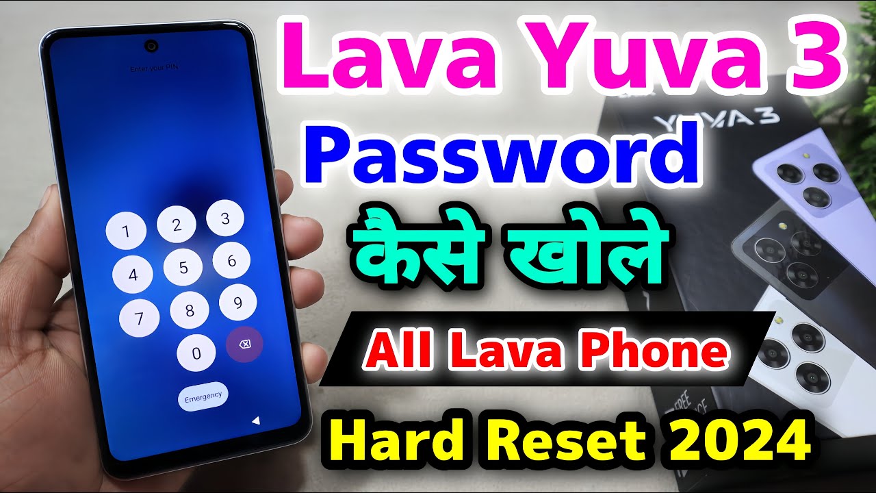 Lava Yuva 3 Password Lock Kaise Tode || Lava Yuva 3 Hard Reset 2024 ⚡⚡