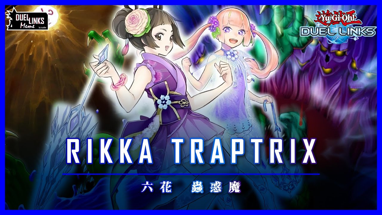 Rikka, Traptrix or Trap Hole? [Yu-Gi-Oh! Duel Links]