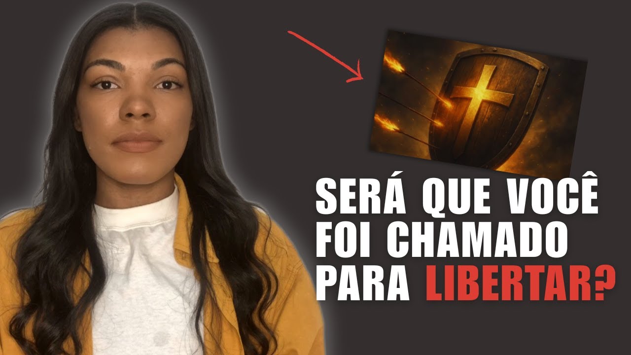 Estes Sinais Mostram que você tem um chamado de Deus para a área de LIBERTAÇÃO ESPIRITUAL...