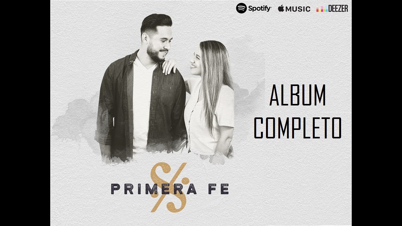 Primera Fe - Álbum completo (2019)
