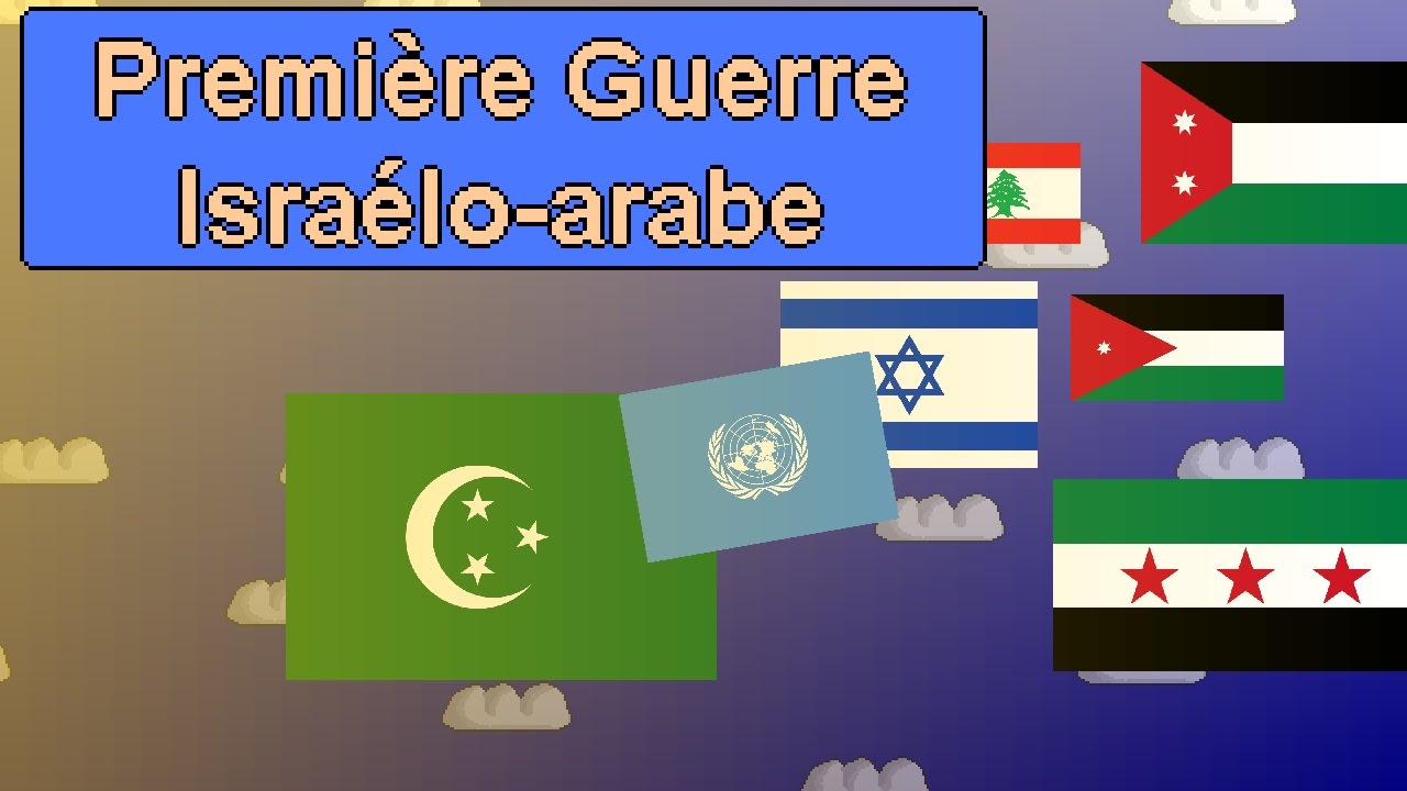La Première Guerre Israélo-Arabe (1948-1949) - Résumé