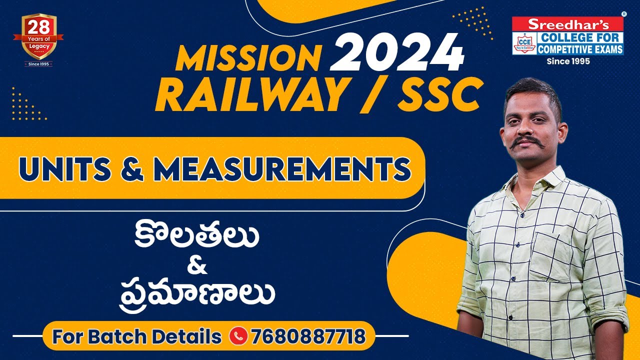 Master the Fundamentals of Units & Measurements |కొలతలు మరియు ప్రమాణాలు | Railway & SSC Exams