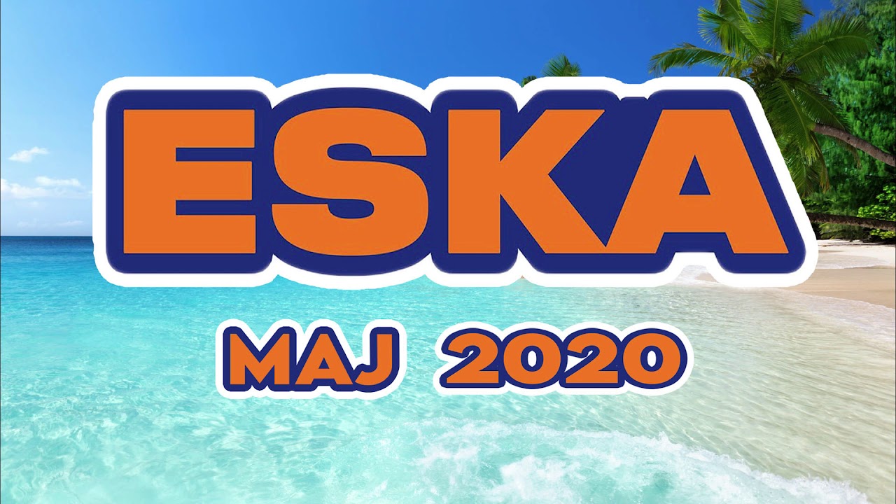 Hity Eska 2020 Maj * Najnowsze Przeboje Radia Eska 2020 * Najlepsza radiowa muzyka 2020 *