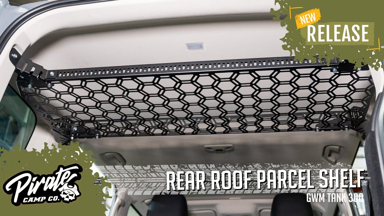 GWM TANK 300 REAR ROOF PARCEL SHELF How To Install