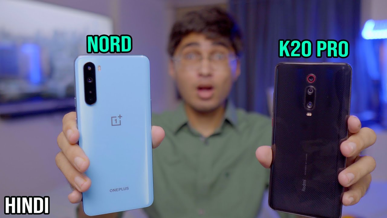 OnePlus Nord vs Redmi K20 Pro Detailed Comparison🔥 GALTI MAT KARNA!
